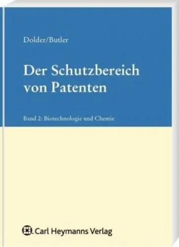 Produktbild: Der Schutzbereich von Patenten: Band 2: Chemie/Biotechnologie