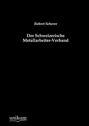Produktbild: Der Schweizerische Metallarbeiter-Verband