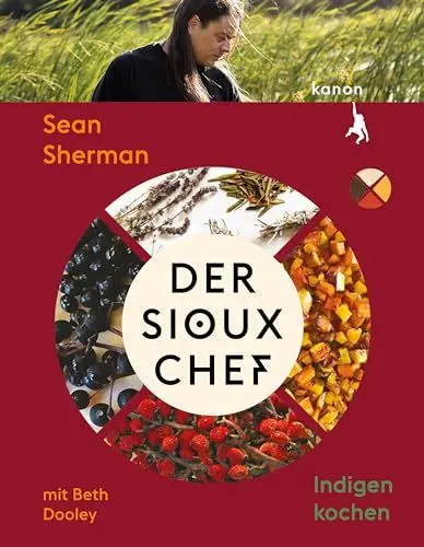 Produktbild: Der Sioux-Chef. Indigen kochen