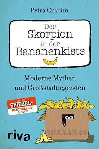 Produktbild: Der Skorpion in der Bananenkiste: Moderne Mythen und Großstadtlegenden
