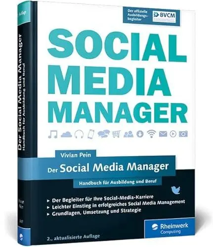 Produktbild: Der Social Media Manager: Das Handbuch für Ausbildung und Beruf