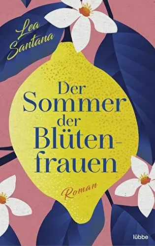 Produktbild: Der Sommer der Blütenfrauen: Roman