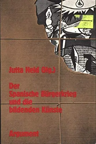 Produktbild: Der Spanische Bürgerkrieg und die bildenden Künste (Schriften der Guernica-Gesellschaft)