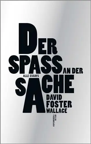 Produktbild: Der Spaß an der Sache: Alle Essays