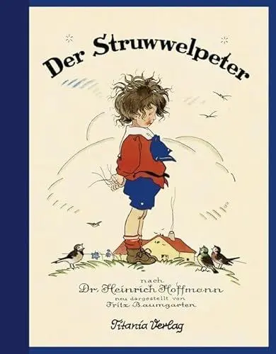 Produktbild: Der Struwwelpeter: Neu dargestellt von Fritz Baumgarten