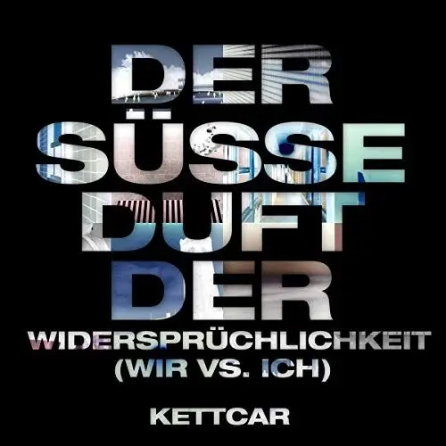 Produktbild: Der Süße Duft der Widersprüchlichkeit (Wir Vs. Ic