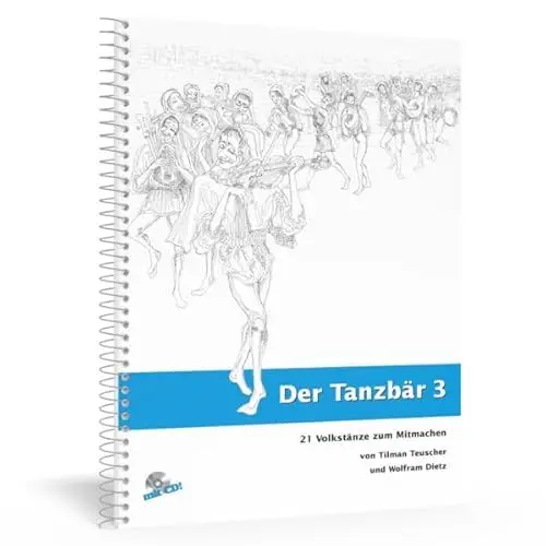 Produktbild: Der Tanzbär, Bd.3, 21 Volkstänze zum Mitmachen, m. Audio-CD: 21 Volkstänze zum Mitmachen – Tanzlehrbuch mit Begleit-CD