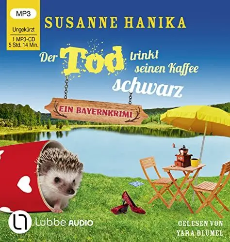Produktbild: Der Tod trinkt seinen Kaffee schwarz: Sofia und die Hirschgrund-Morde - Bayernkrimi Teil 17.