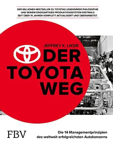 Produktbild: Der Toyota Weg (2021): Die 14 Managementprinzipien des weltweit erfolgreichsten Autokonzerns