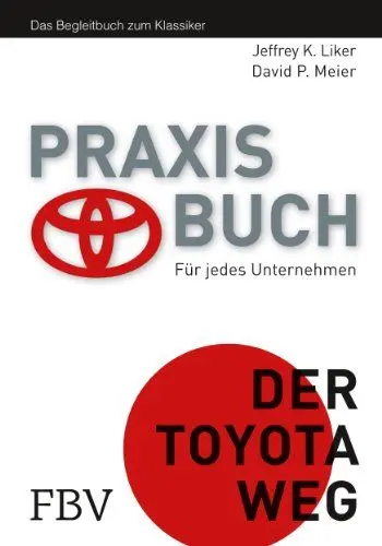 Produktbild: Der Toyota Weg Praxisbuch: Praxisbuch