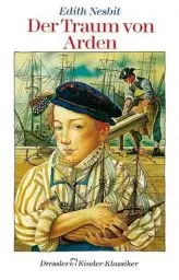 Produktbild: Der Traum von Arden (Dressler Klassiker)