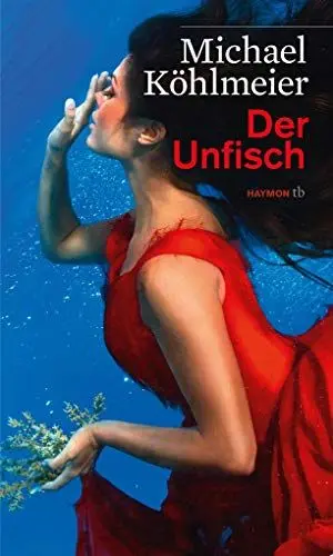 Produktbild: Der Unfisch: Erzählung (HAYMON TASCHENBUCH)