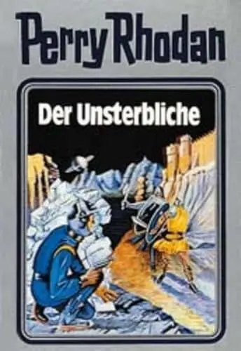 Produktbild: Der Unsterbliche. Perry Rhodan 03. (Perry Rhodan Silberband, Band 3)