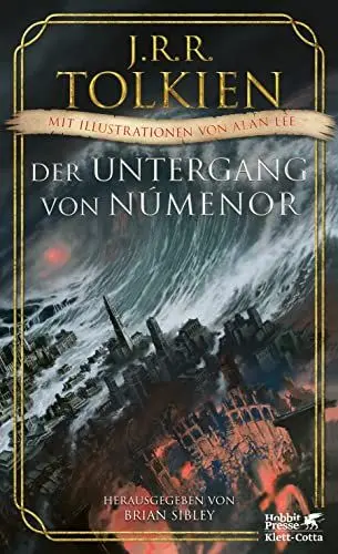 Produktbild: Der Untergang von Númenor und andere Geschichten aus dem Zweiten Zeitalter von Mittelerde: Mit Illustrationen von Alan Lee | SPIEGEL-Bestseller