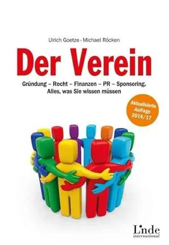 Produktbild: Der Verein: Gründung - Recht - Finanzen - PR - Sponsoring. Alles, was Sie wissen müssen