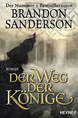 Produktbild: Der Weg der Könige: Roman (Die Sturmlicht-Chroniken, Band 1)
