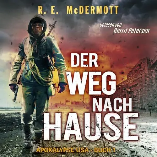 Produktbild: Der Weg nach Hause: Buch 1 Der Trilogie ,Apokalypse USA' (Der Trilogie,Apokalypse USA')