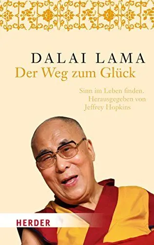 Produktbild: Der Weg zum Glück.: Sinn im Leben finden (HERDER spektrum)