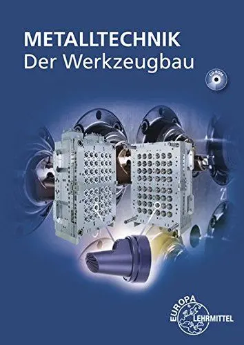 Produktbild: Der Werkzeugbau: Metalltechnik Fachbildung