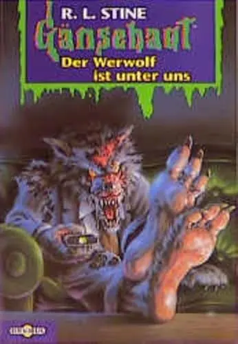 Produktbild: Der Werwolf ist unter uns: Gänsehaut Band 47: Der Werwolf ist unter uns. Aus d. Amerikan. v. Charlotte Schauer