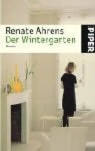 Produktbild: Der Wintergarten: Roman (Piper Taschenbuch, Band 3894)