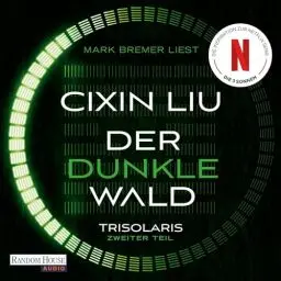 Produktbild: Der dunkle Wald: Die Trisolaris-Trilogie 2