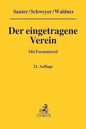 Produktbild: Der eingetragene Verein: Gemeinverständliche Erläuterung des Vereinsrechts unter Berücksichtigung neuester Rechtsprechung mit Formularteil