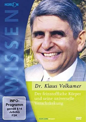 Produktbild: Der feinstoffliche Körper und seine universelle Verschränkung Dr. Klaus Volkamer