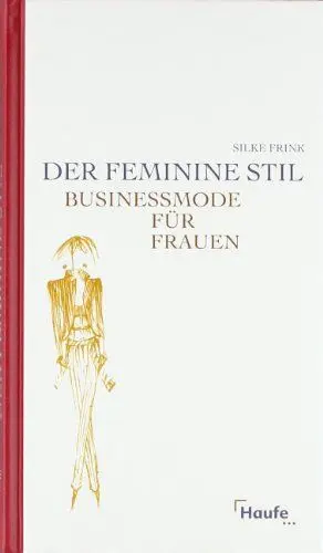 Produktbild: Der feminine Stil. Business-Mode für Frauen