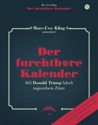 Produktbild: Der furchtbare Kalender: 365 Donald Trump falsch zugeordnete Zitate