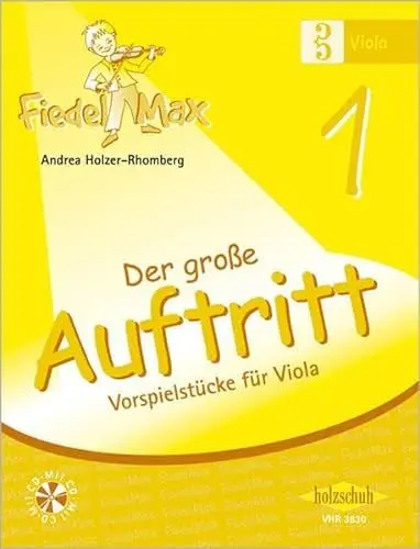 Produktbild: Der große Auftritt 1 Viola (mit CD): Vorspielstücke aus der Reihe 