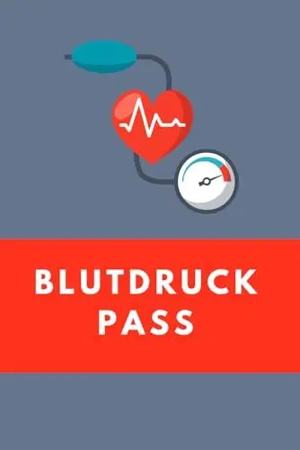 Produktbild: Der große Blutdruck-Pass: Verlieren Sie nie wieder den Überblick über Ihre täglichen Messwerte und überwachen Sie Ihren Blutdruck präzise und ... mehr Gesundheitsbewusstsein und Sicherheit!