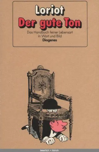 Produktbild: Der gute Ton: Das Handbuch feiner Lebensart in Wort und Bild