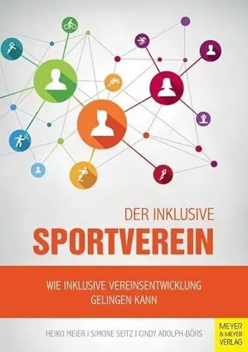 Produktbild: Der inklusive Sportverein: Wie inklusive Vereinsentwicklung gelingen kann