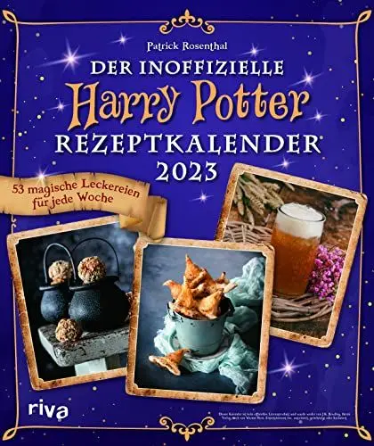 Produktbild: Der inoffizielle Harry-Potter-Rezeptkalender 2023: 53 magische Leckereien für jede Woche. Wochenkalender mit beliebten Gerichten wie Siruptorte, Kürbispasteten, Butterbier, Felsenkekse und mehr