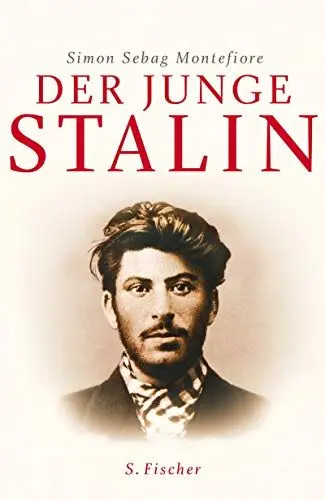Produktbild: Der junge Stalin: Das frühe Leben des Diktators 1878-1917: Ausgezeichnet mit dem Costa Book Award 2007, Biography Award und dem Bruno-Kreisky-Preis für das politische Buch 2007