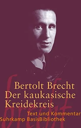 Produktbild: Der kaukasische Kreidekreis: Text und Kommentar (Suhrkamp BasisBibliothek)