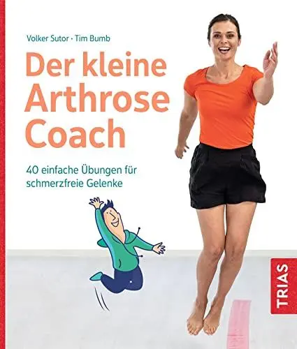Produktbild: Der kleine Arthrose-Coach: 40 einfache Übungen für schmerzfreie Gelenke (Der kleine Coach)