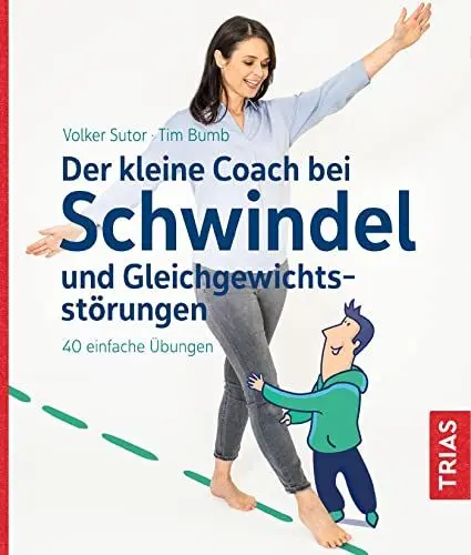 Produktbild: Der kleine Coach bei Schwindel und Gleichgewichtsstörungen: 40 einfache Übungen