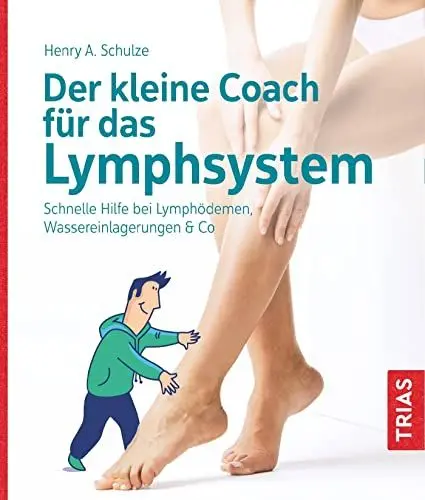 Produktbild: Der kleine Coach für das Lymphsystem: Schnelle Hilfe bei Lymphödemen, Wassereinlagerungen & Co.