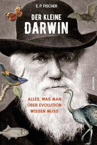 Produktbild: Der kleine Darwin. Alles, was man über Evolution wissen muss: Überarbeitete Neuausgabe des Sachbuch-Bestsellers