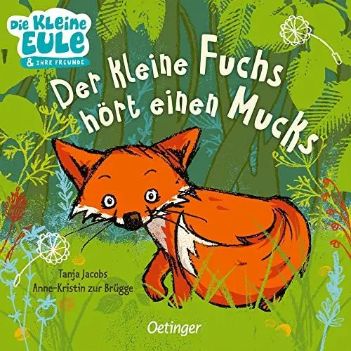 Produktbild: Der kleine Fuchs hört einen Mucks (Die kleine Eule und ihre Freunde): Liebevoll gereimtes Pappbilderbuch für Kinder ab 2 Jahren