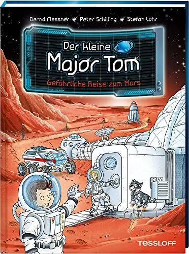 Produktbild: Der kleine Major Tom. Band 5. Gefährliche Reise zum Mars