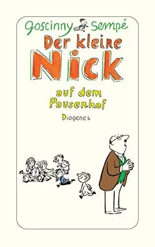 Produktbild: Der kleine Nick auf dem Pausenhof: Sechzehn prima Geschichten vom kleinen Nick und seinen Freunden (detebe)