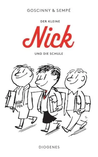 Produktbild: Der kleine Nick und die Schule: Sechzehn prima Geschichten vom kleinen Nick und seinen Freunden