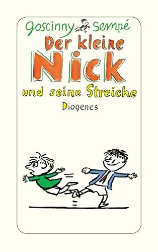 Produktbild: Der kleine Nick und seine Streiche: Sechzehn prima Geschichten vom kleinen Nick und seinen Freunden