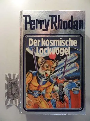Produktbild: Der kosmische Lockvogel. Perry Rhodan 04. (Perry Rhodan Silberband, Band 4)