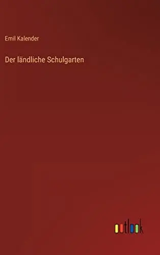 Produktbild: Der ländliche Schulgarten