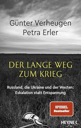 Produktbild: Der lange Weg zum Krieg: Russland, die Ukraine und der Westen - Eskalation statt Entspannung