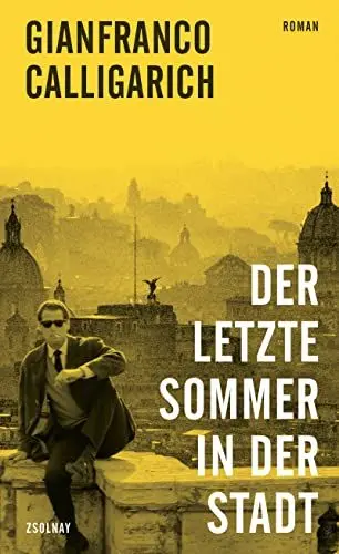 Produktbild: Der letzte Sommer in der Stadt: Roman
